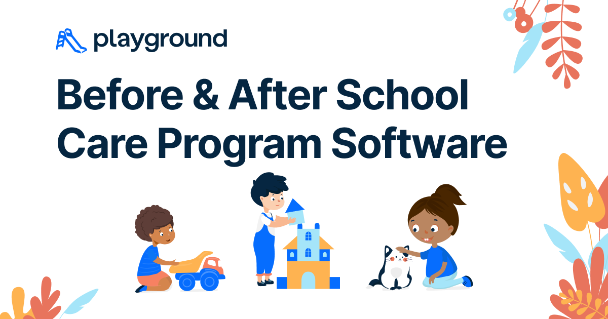 Before & After School Care Program Software Playground