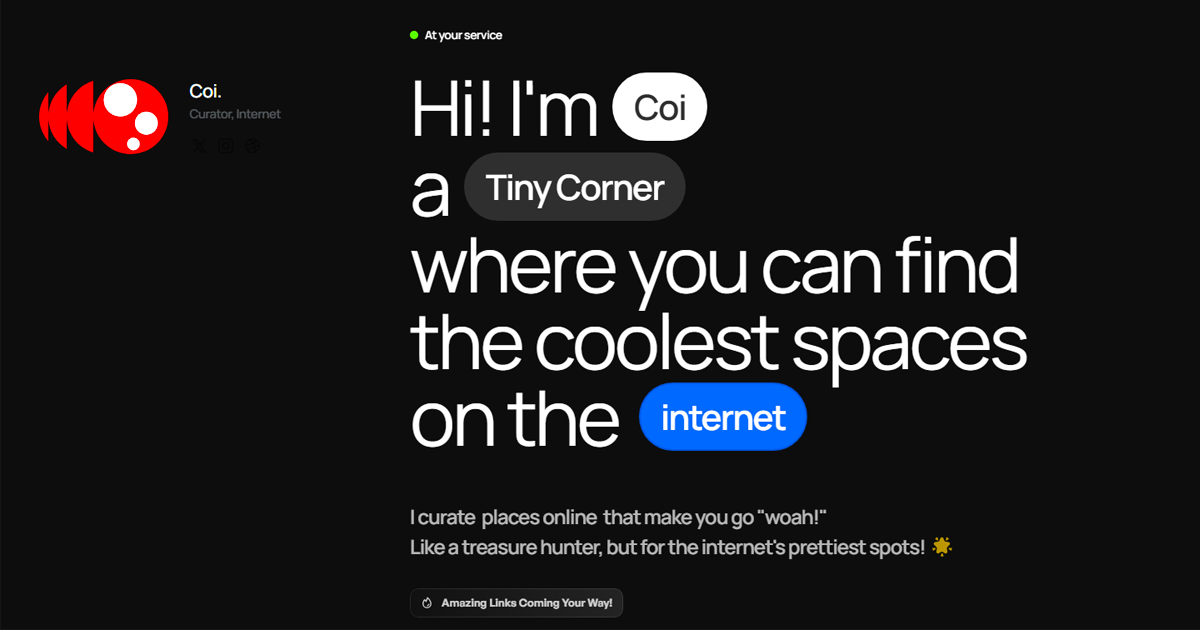 Corners of Internet - #1 Place to find coolest corner's of internet