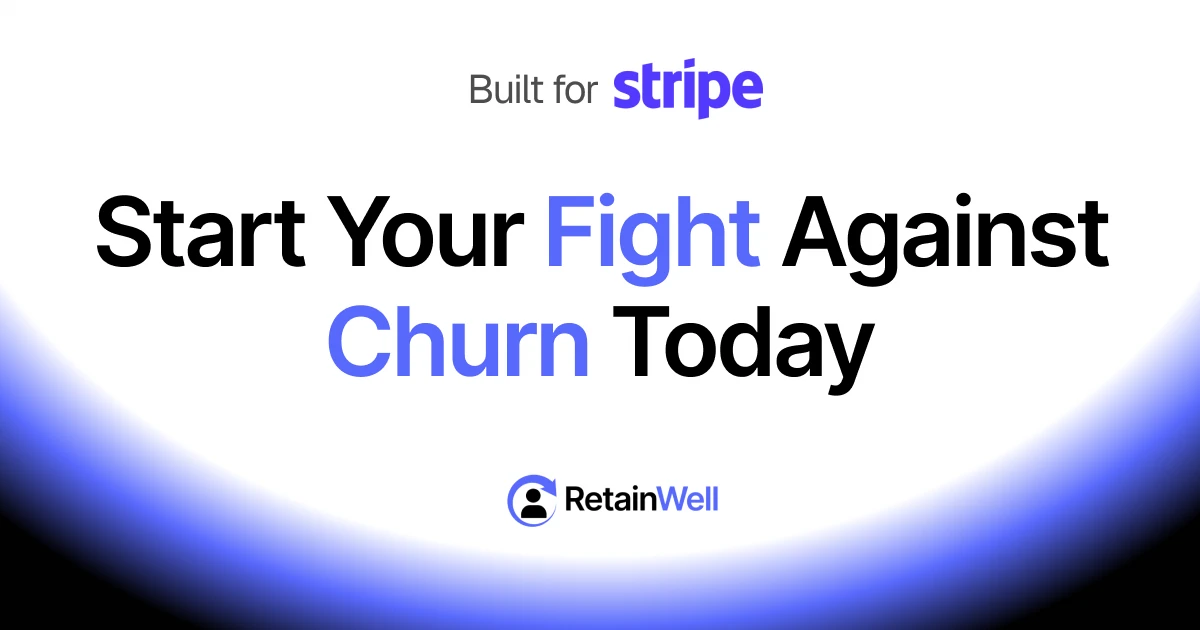 RetainWell for Stripe - Reduce SaaS Churn Up to 40%
