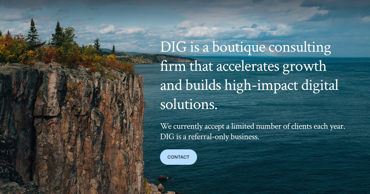 Dig | Building experiences people love with results you can measure