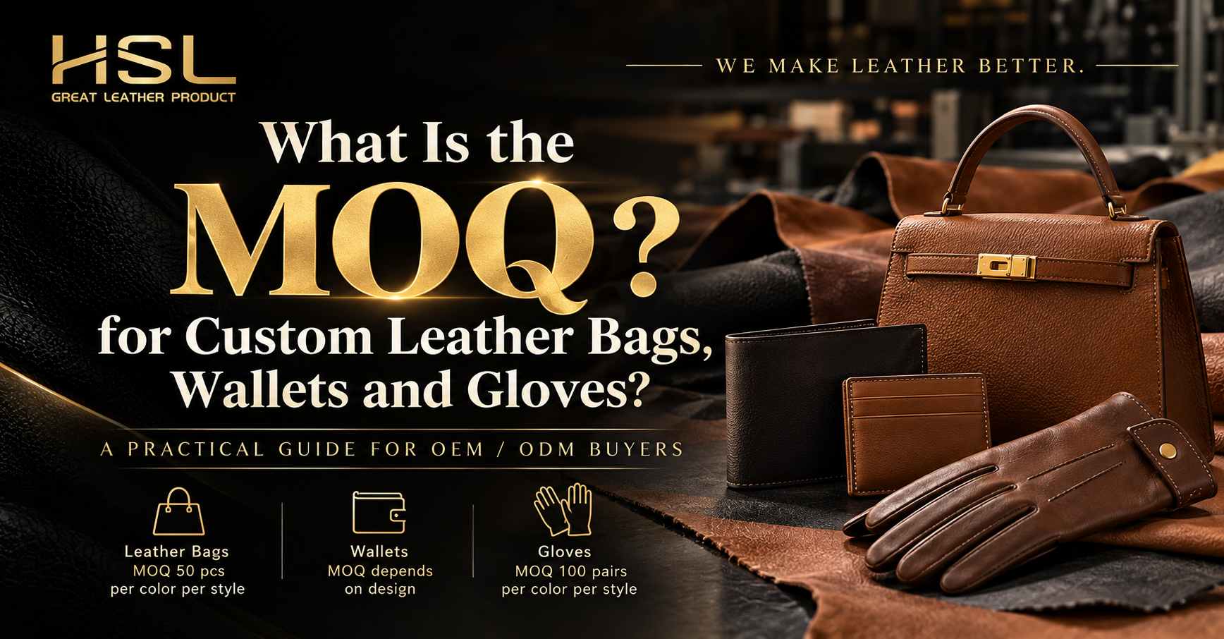 How Much Does a Custom Leather Bag Sample Cost? | HSL Leather