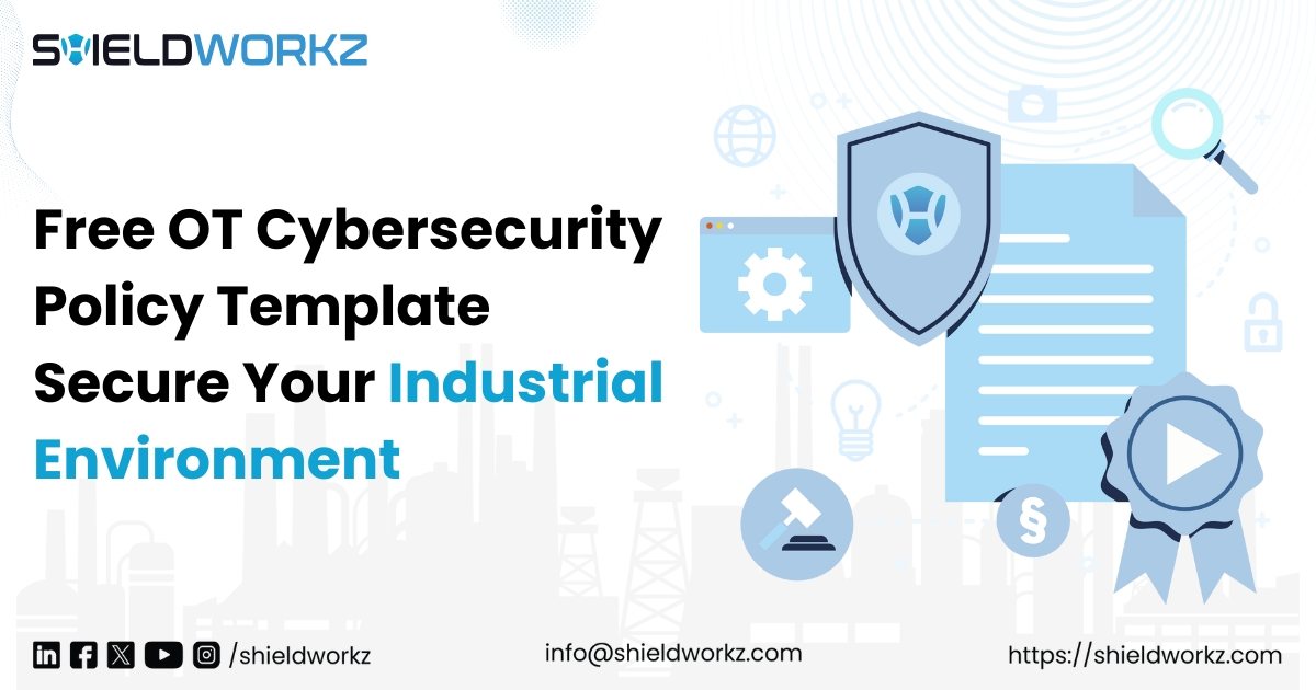 OT Cybersecurity Policy Template: Strengthen Your Industrial Security ...