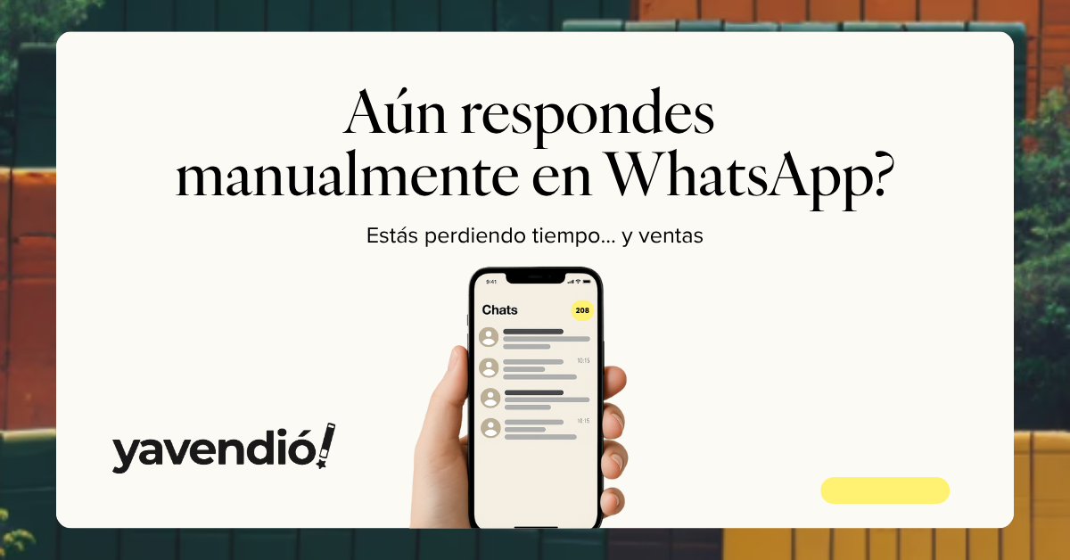 Yavendió! Sell your products with AI on WhatsApp