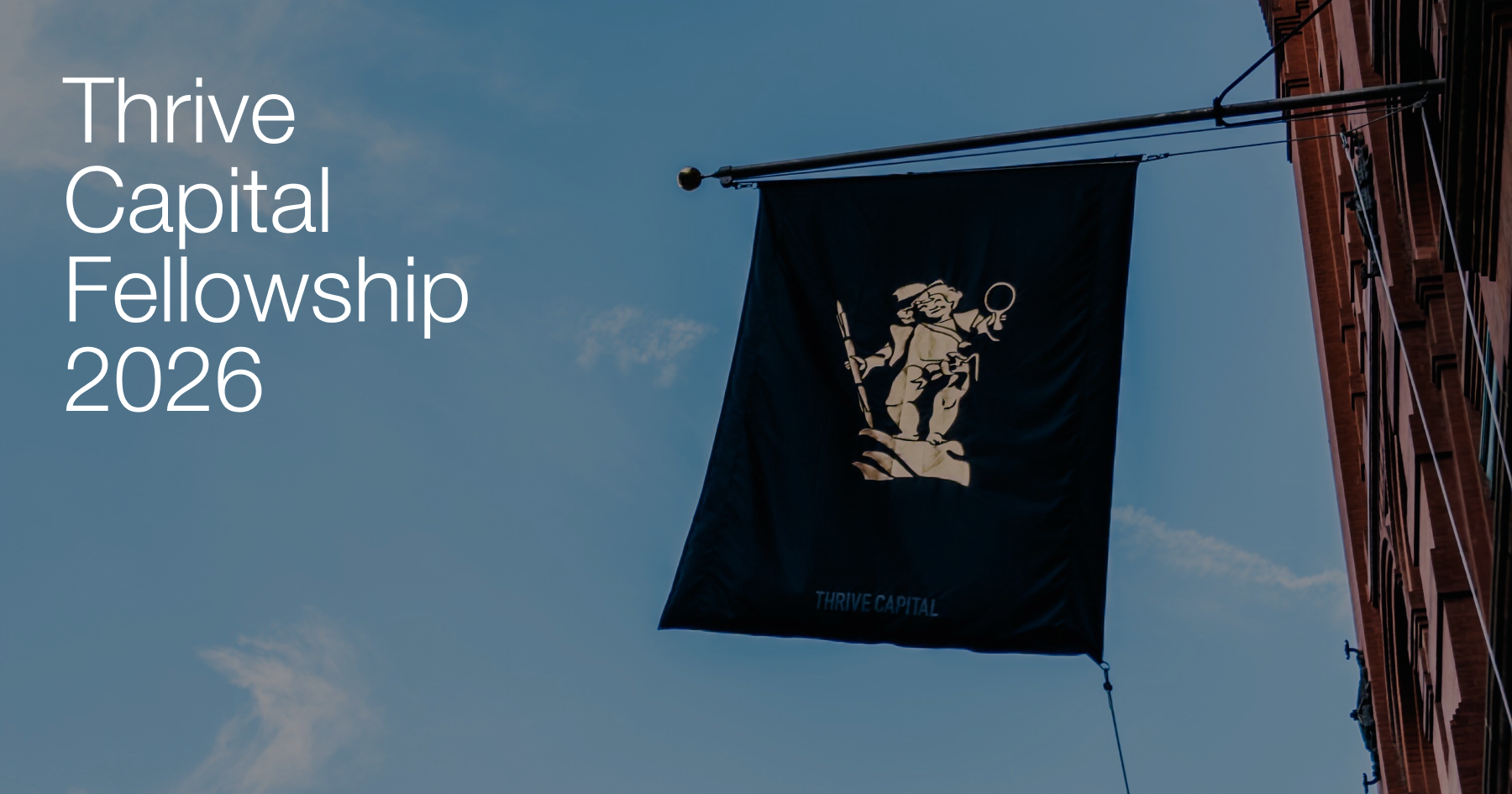 Thrive Capital Summer Fellowship 2026