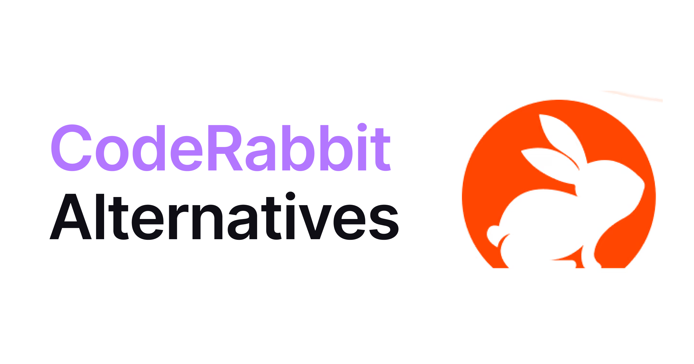 9 CodeRabbit Competitors for Bug-Free, Faster Code Reviews