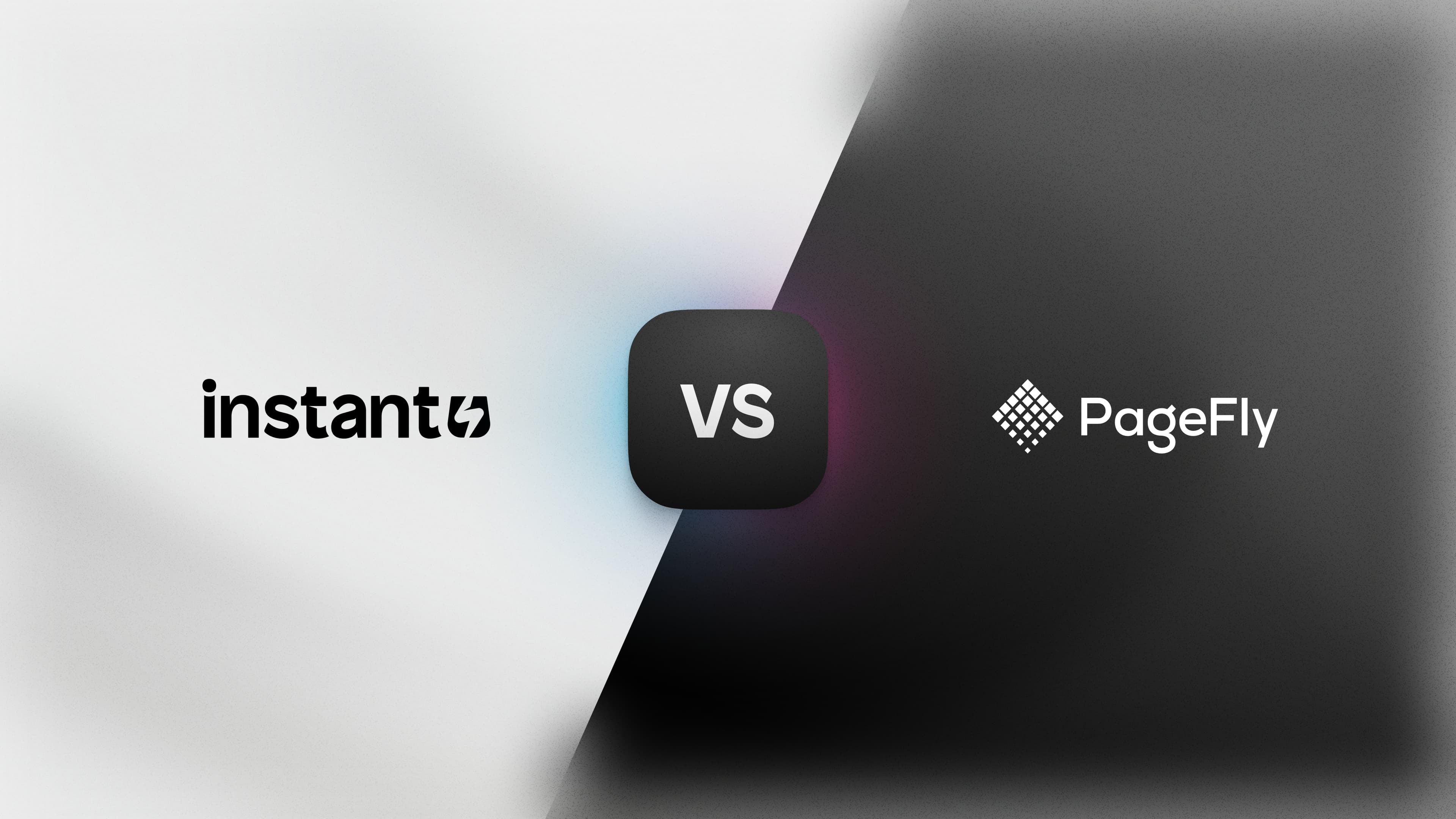 Instant vs PageFly Landing Page Builder