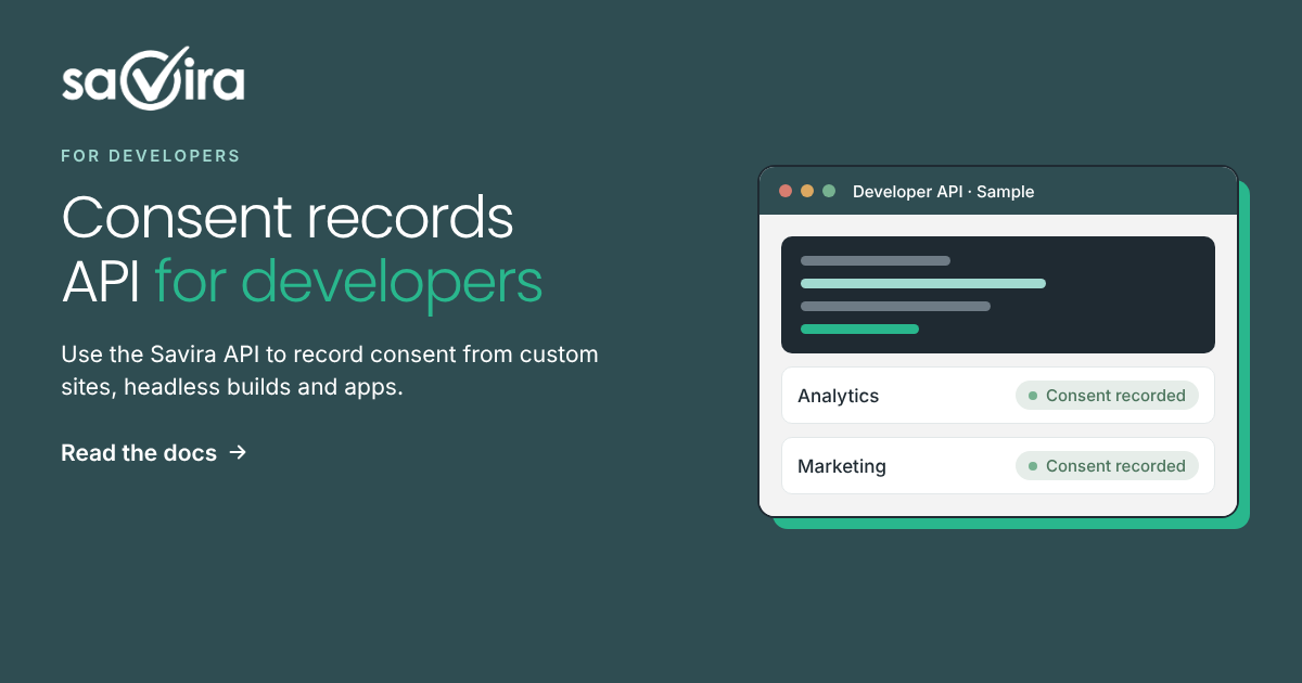 Consent Records API for Developers | Savira