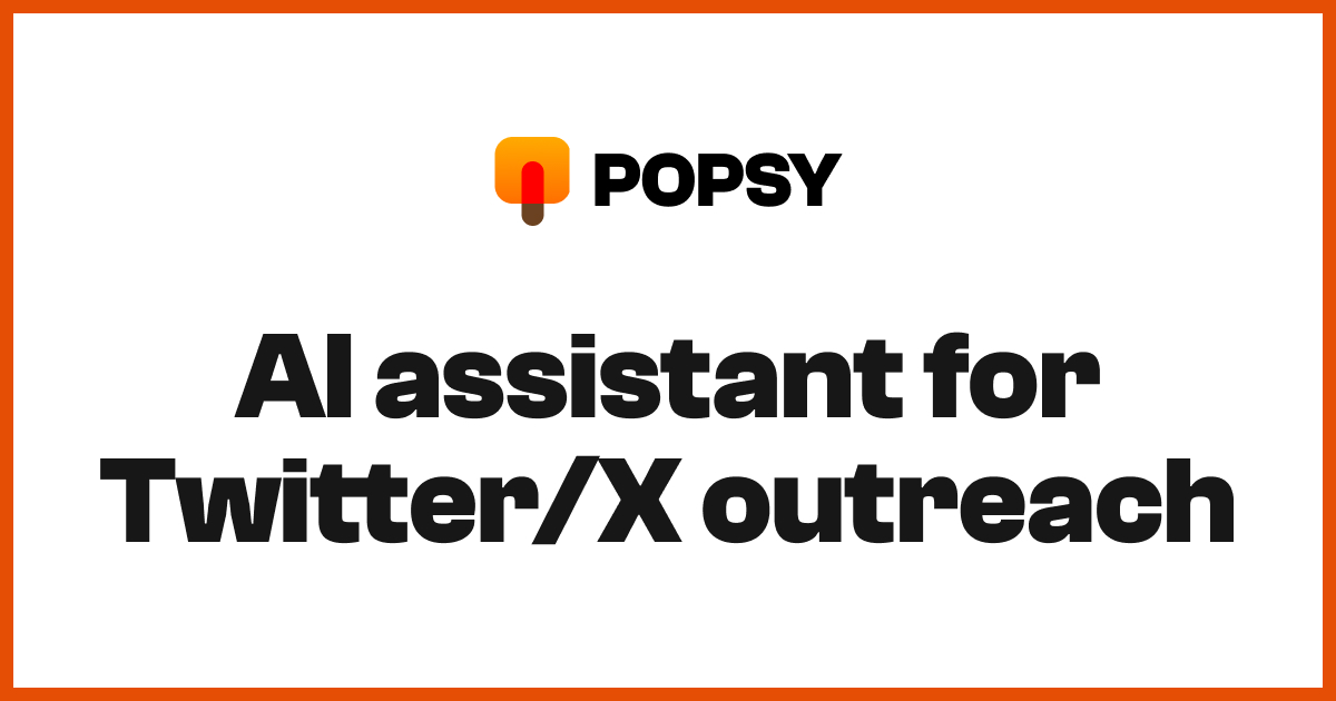 Popsy for X - AI assistant for TwitterX outreach logo