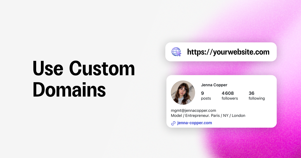 Custom Domains - Share your own domain