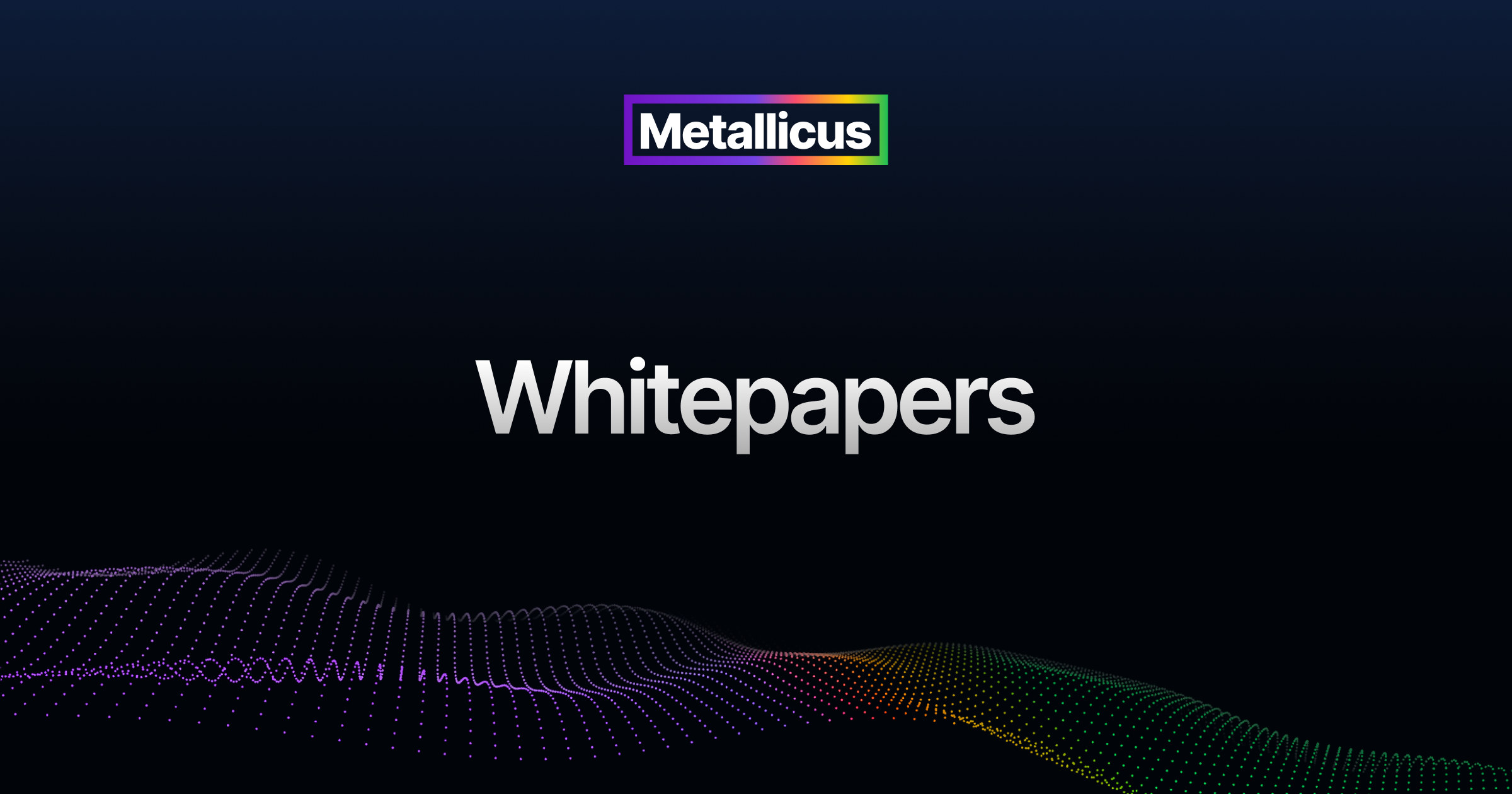 Metallicus - Whitepapers