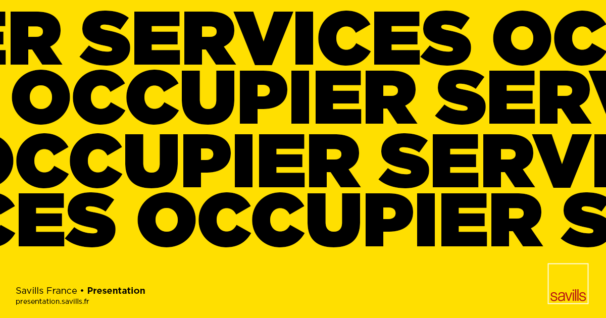 Occupier Services • Savills France