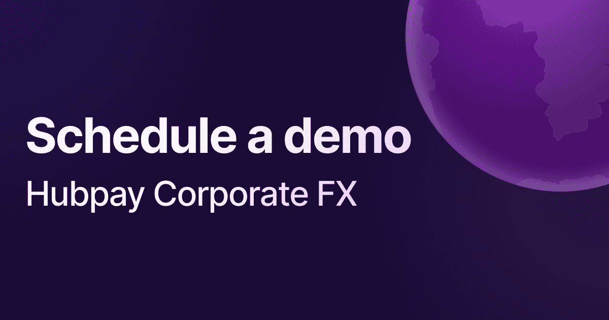 Schedule a demo for Hubpay Corporate FX platform