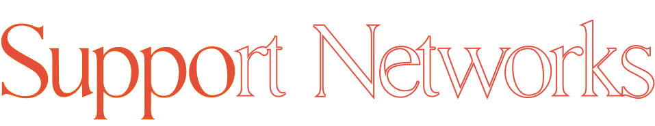 66467d6be72c62c121c3a611_support networks.png