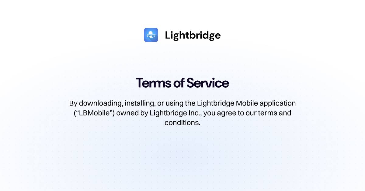 Lightbridge App Terms of Service - Lightbridge Life