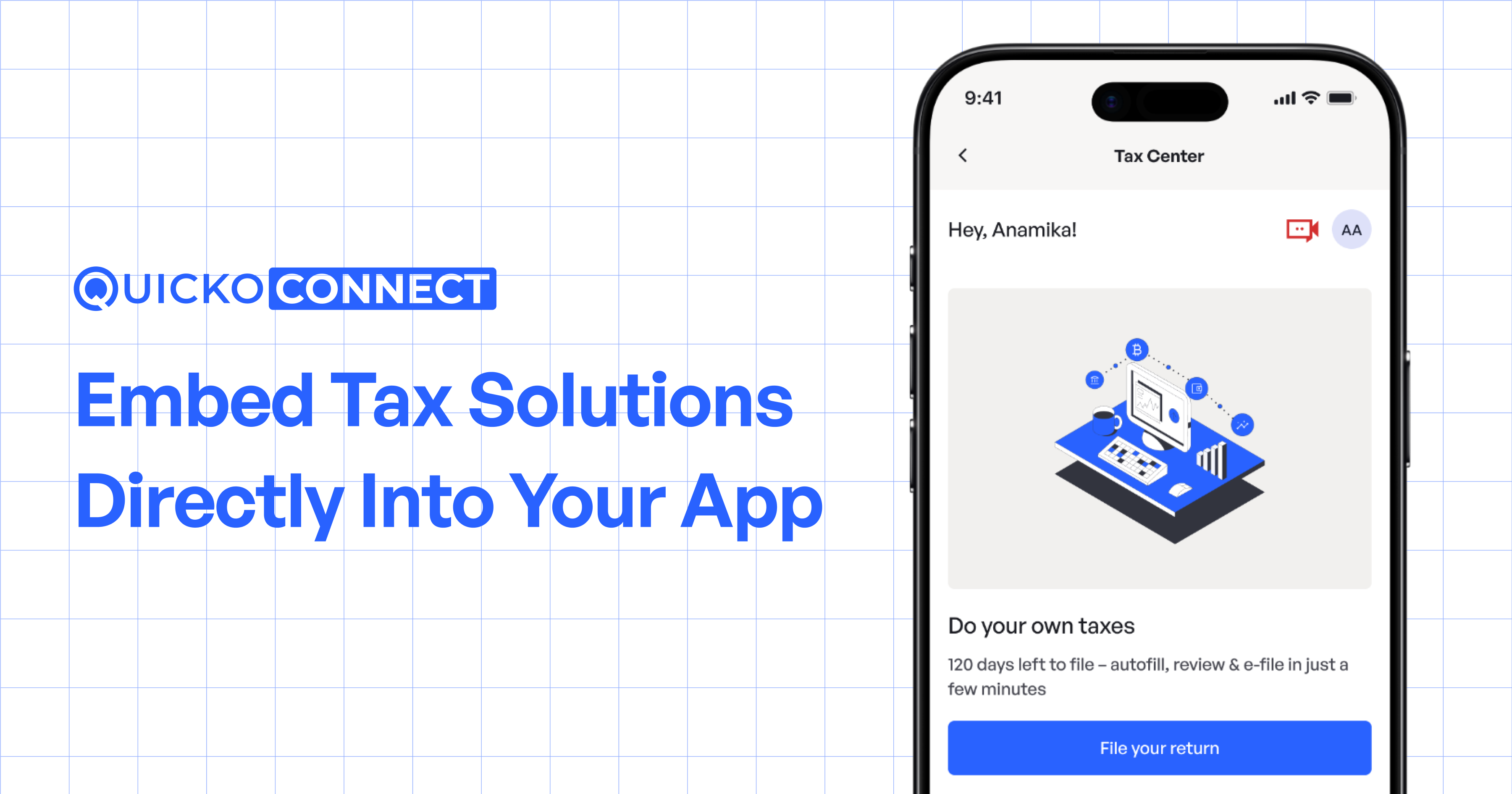 Quicko Connect | Embed Tax Filing Directly into Your App
