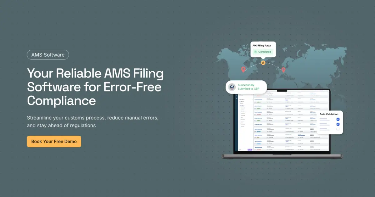 AMS Filing Software | Fast & Compliant US Customs Filing