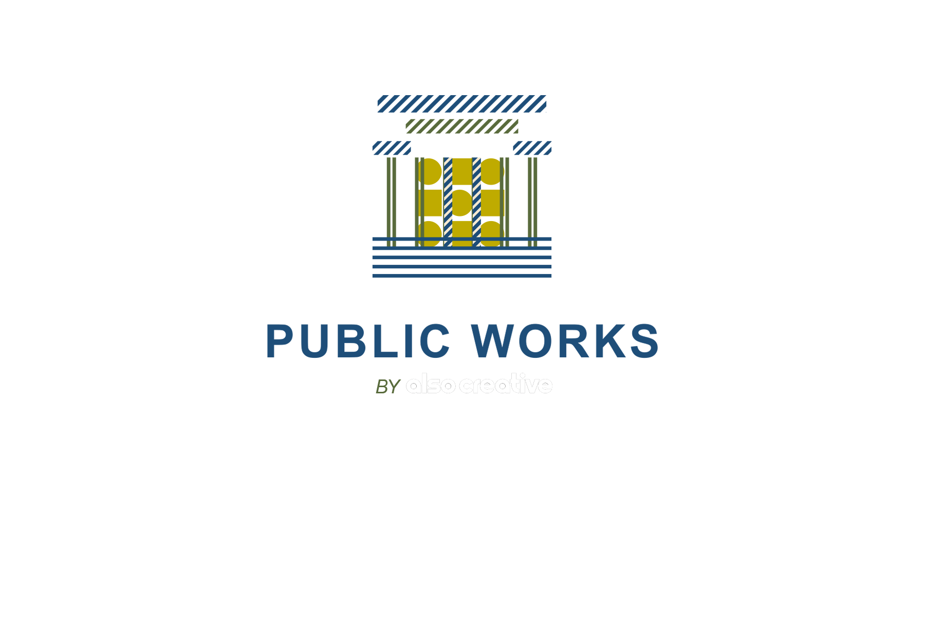 Public Works by Also Creative