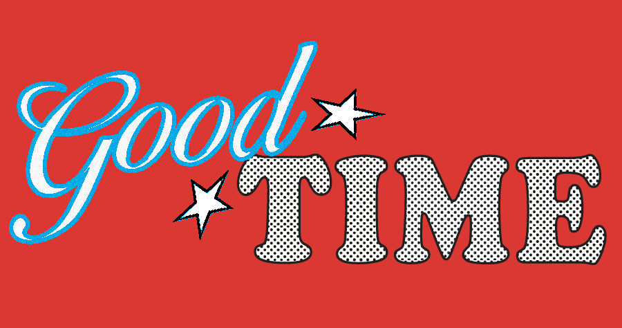 GOOD TIME