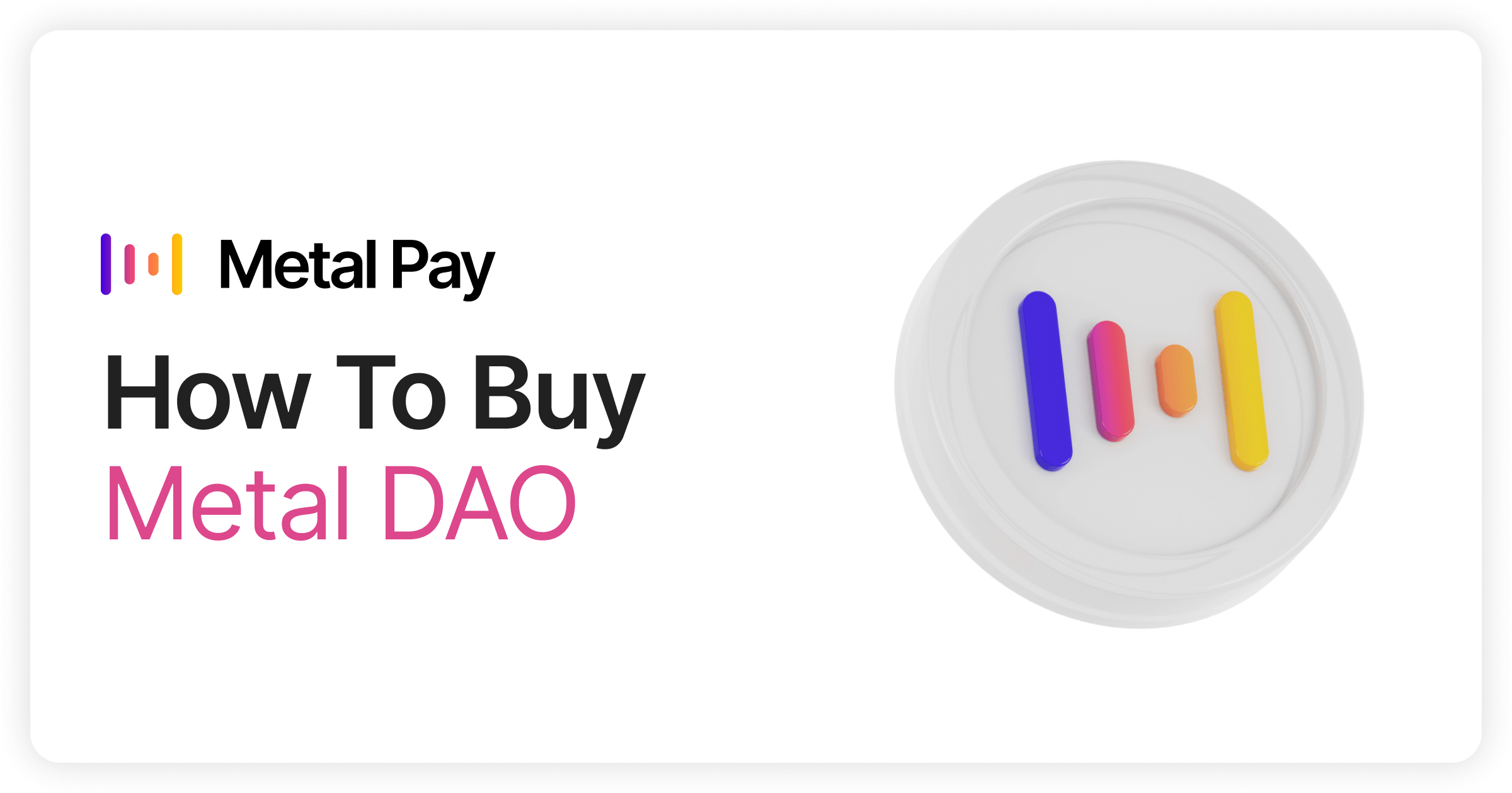 How To Buy Metal DAO (MTL) | Metal Pay - Crypto, The Right Way.