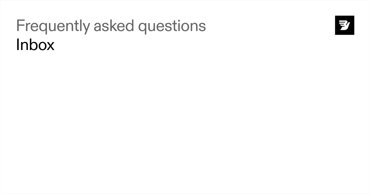 Bird Inbox FAQs