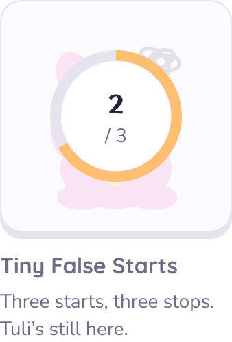 Original Tiny False Starts Collection Card with Tuli illustration and two-of-three progress ring