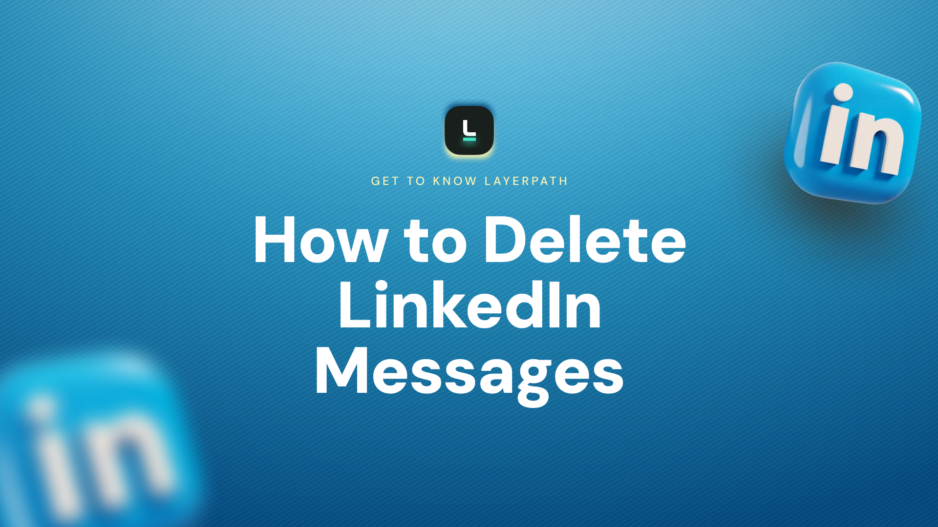 How to Delete LinkedIn Messages