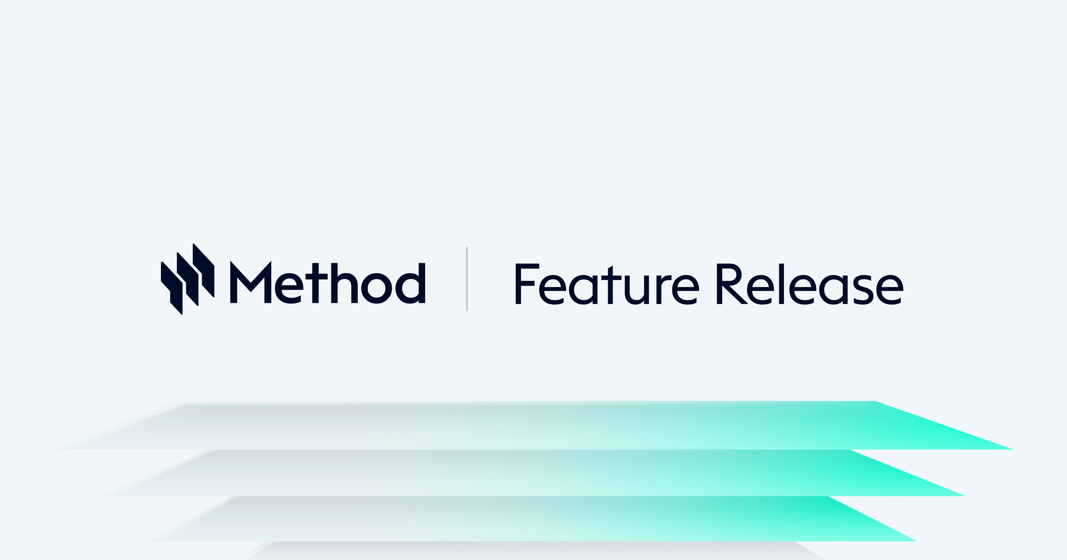 Method | Feature Release