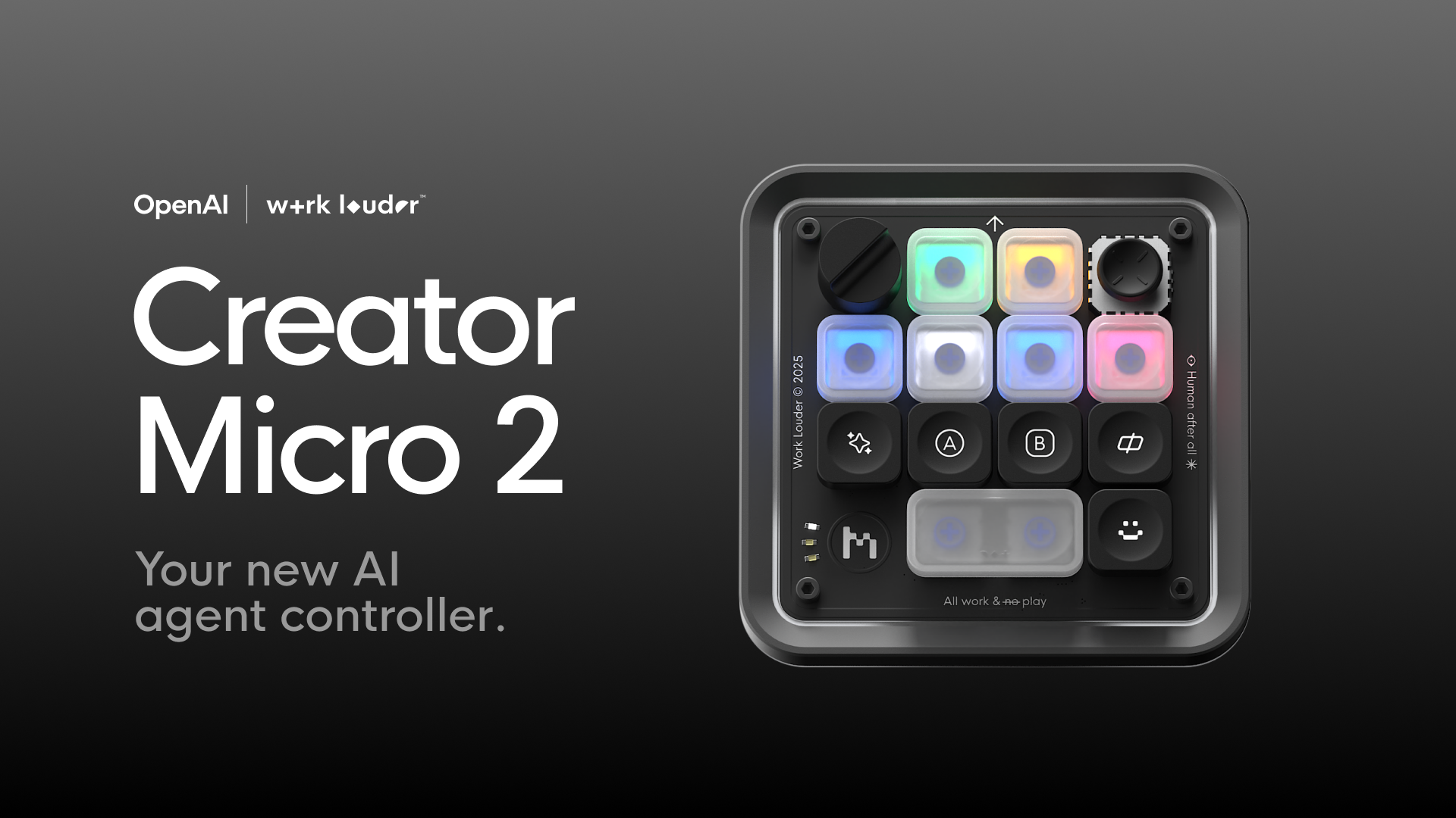 WORK LOUDER© - Creator Micro 2