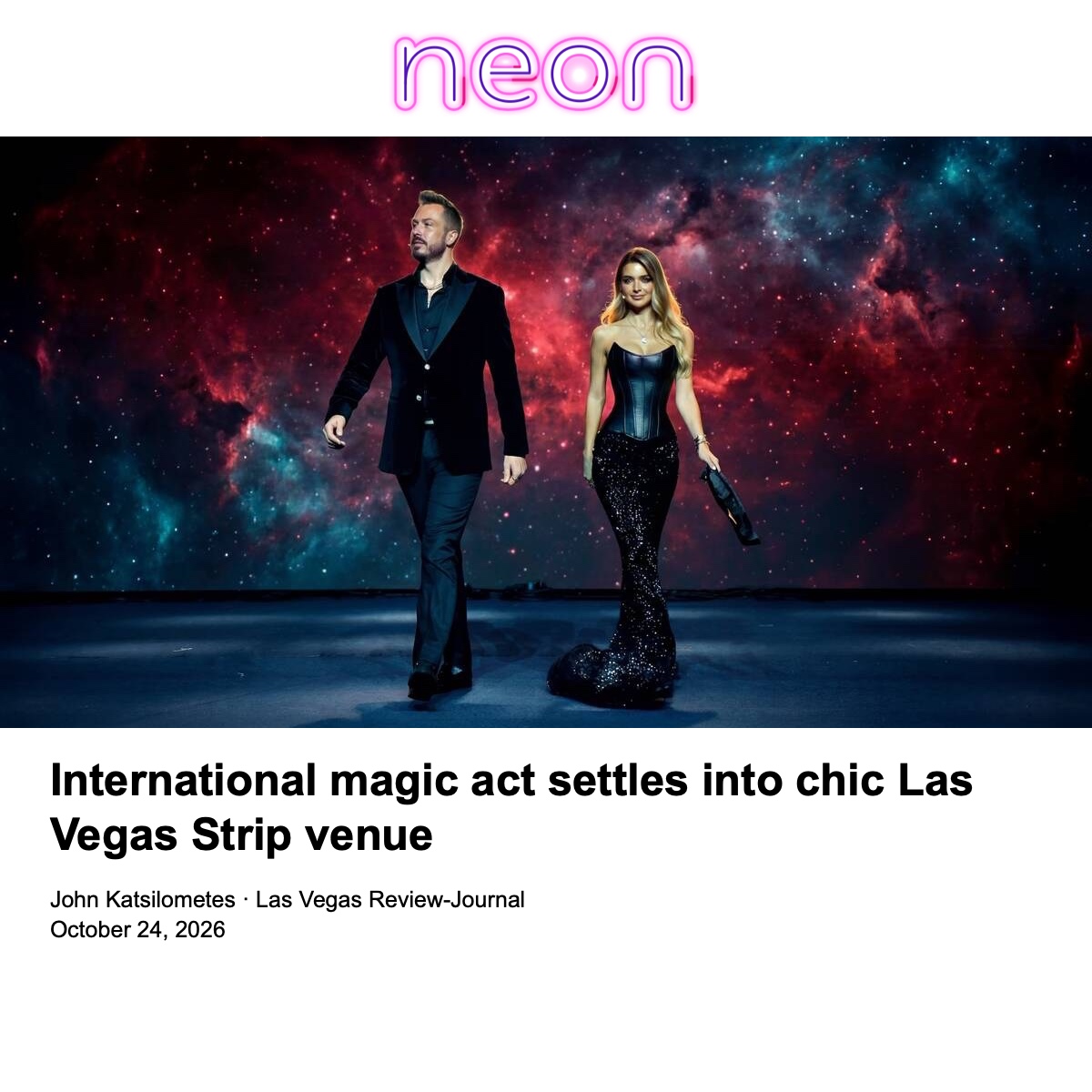 Las Vegas Review-Journal / Neon article: International magic act settles into chic Las Vegas Strip venue