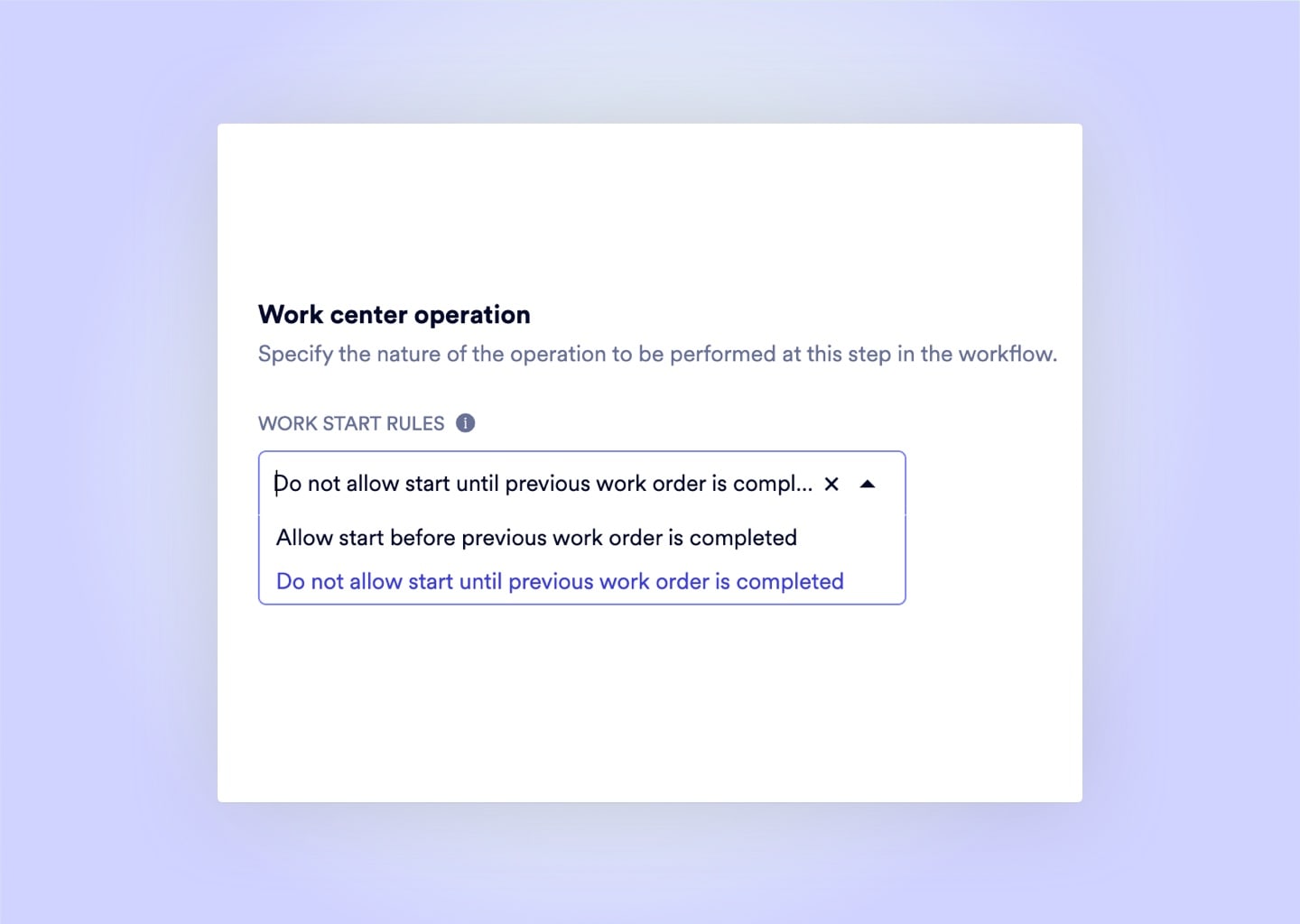 Work start rule configuration on routing step