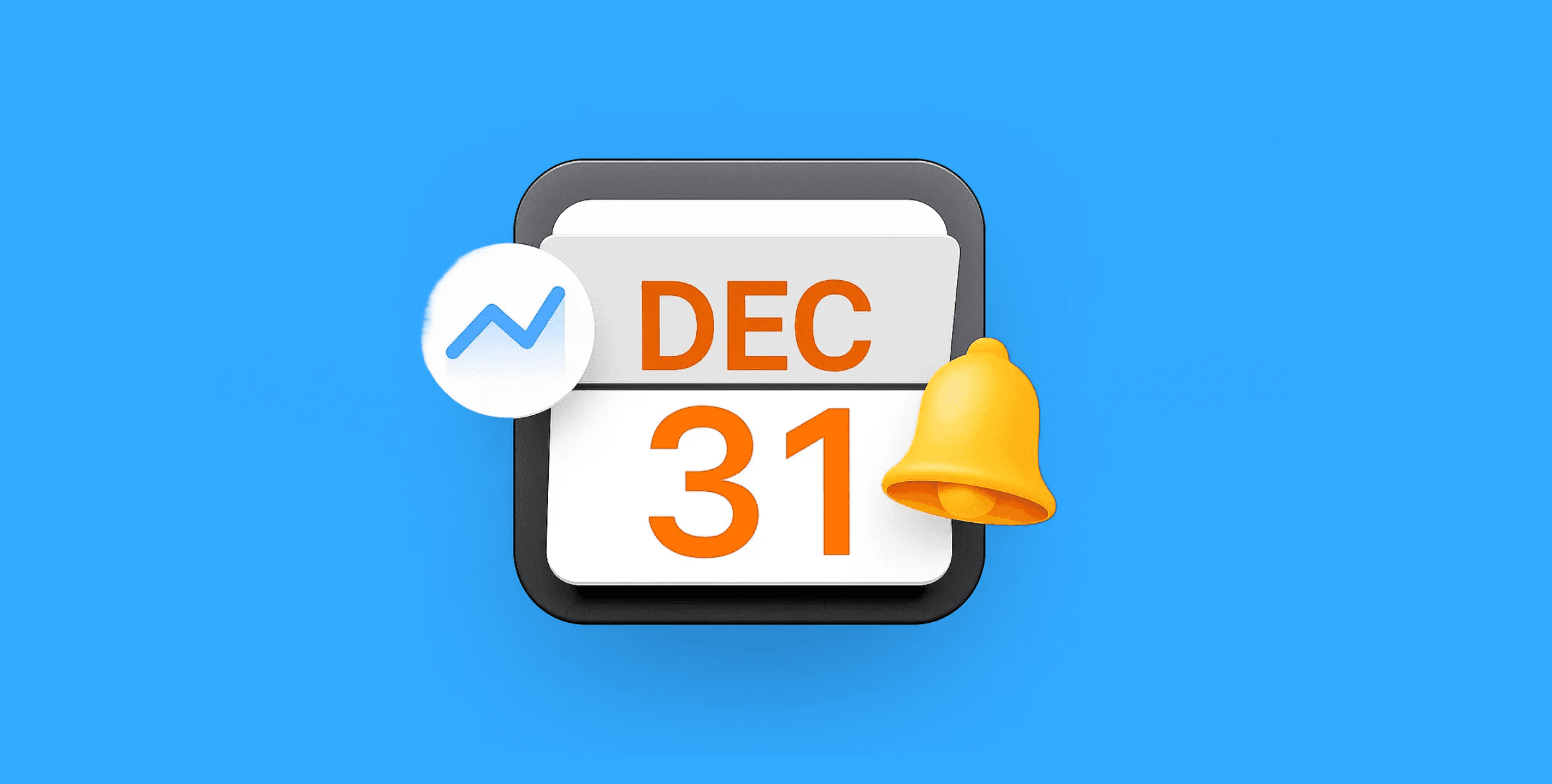The date "Dec 31" over a blue background with a line graph and bell symbols