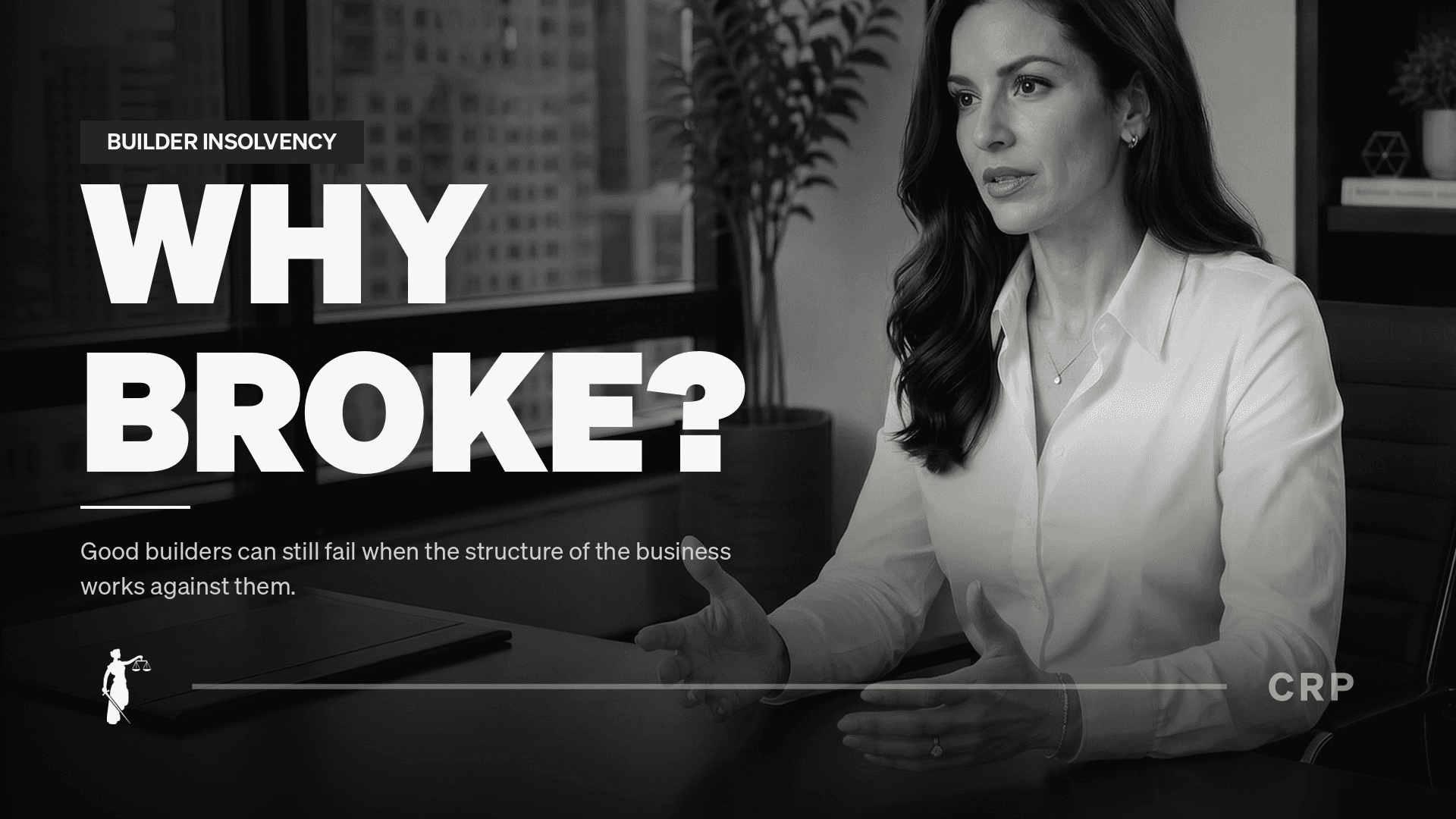 Corporate Recovery Partners video thumbnail: Why Skilled Builders Fail: Five Structural Financial Risks