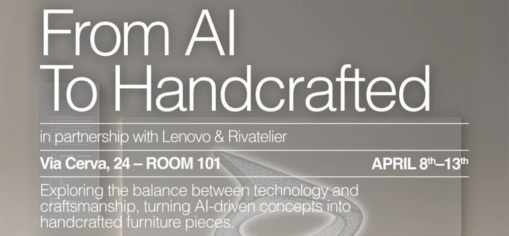 From AI  to handcrafted, collaboration between Rivatelier, Marangoni and Lenovo
