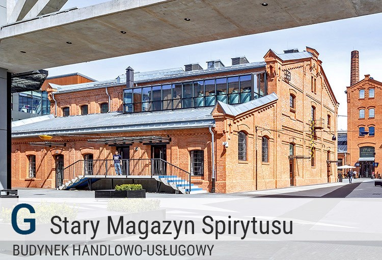 Koneser, bud. G: Stary Magazyn Spirytusu