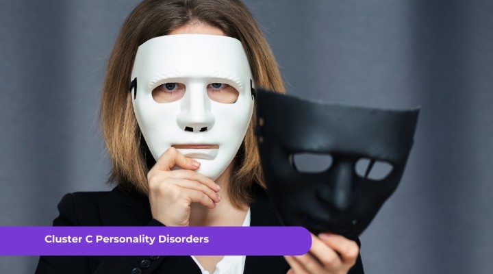 What are Cluster C Personality Disorders