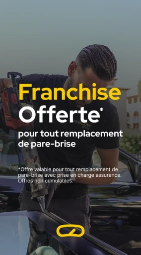 Offre : Franchise Offerte pour tout remplacement de pare-brise, valable avec prise en charge assurance.
