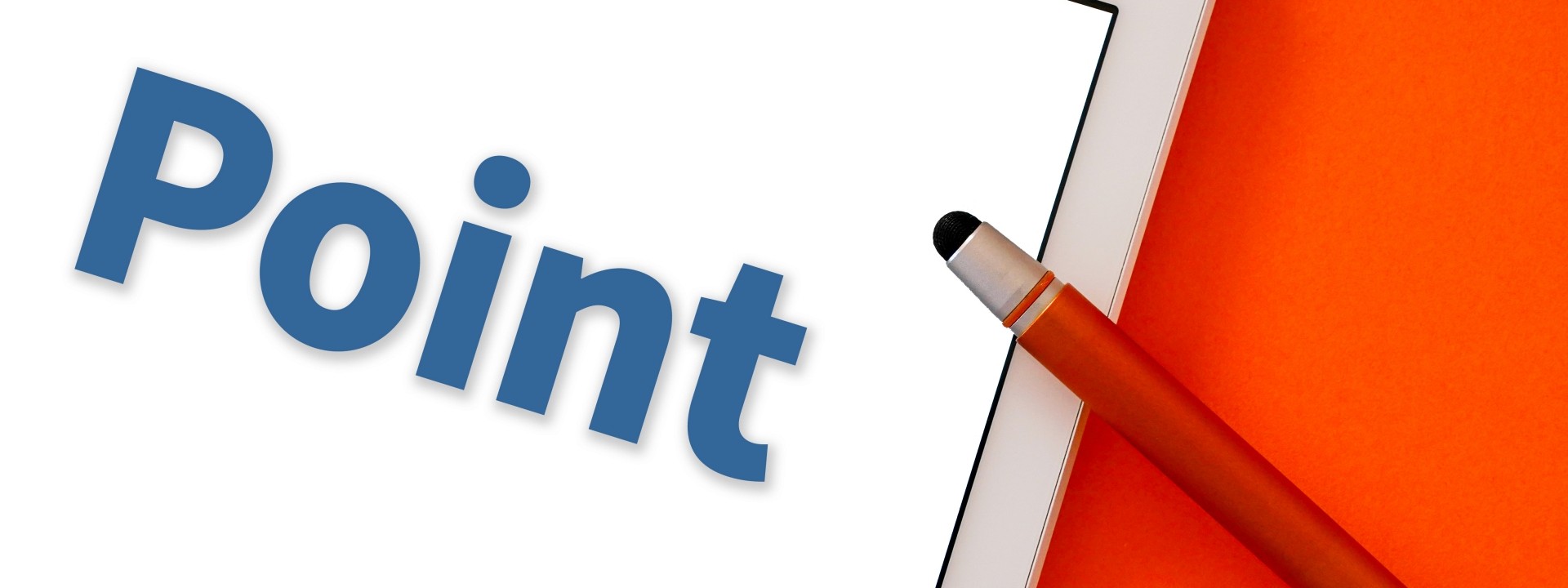 ポイントと書かれたディスプレイとタッチペンの画像