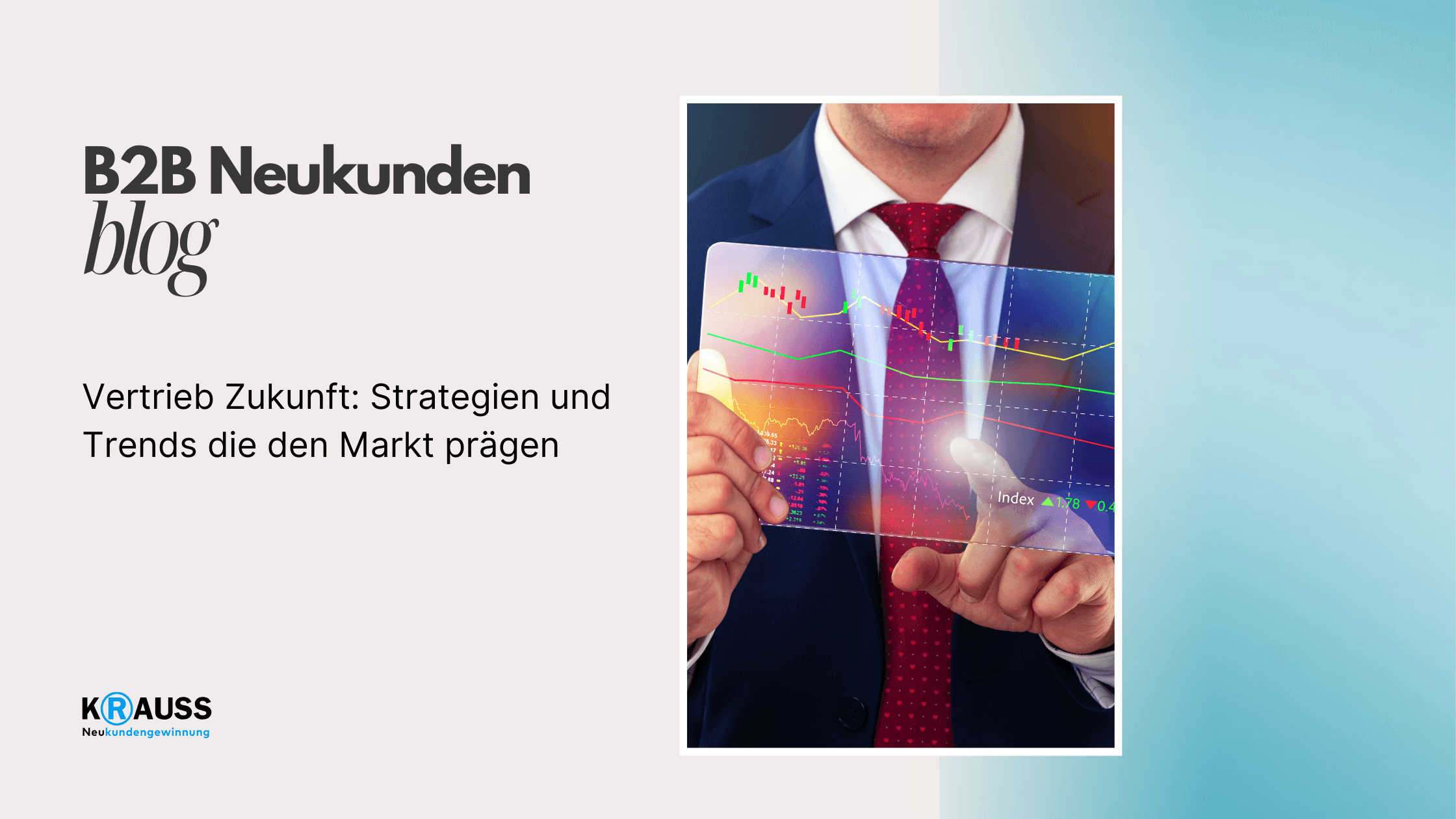 Vertrieb Zukunft: Strategien und Trends die den Markt prägen