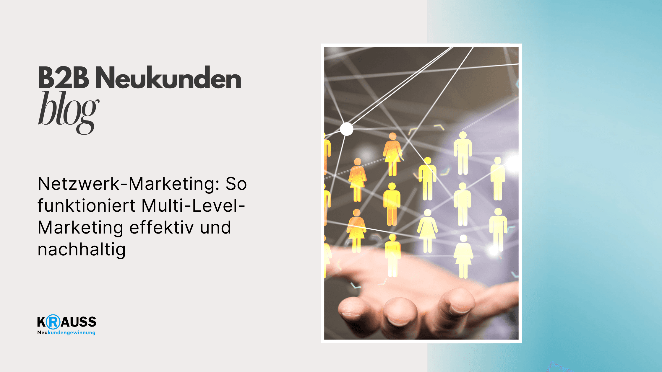 Netzwerk-Marketing: So funktioniert Multi-Level-Marketing effektiv und nachhaltig