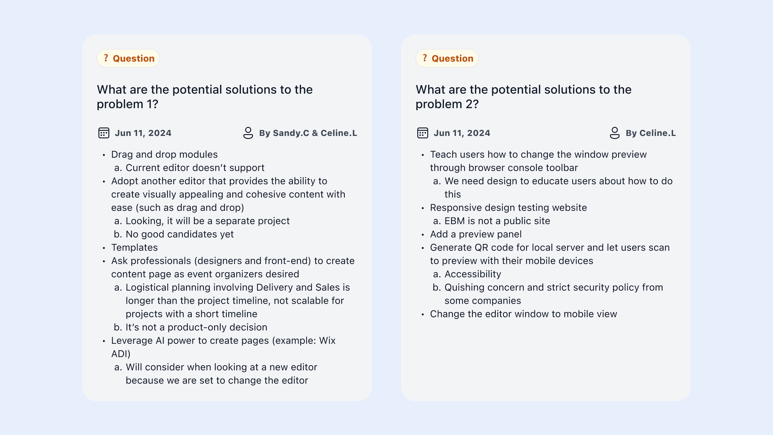 A list of potential solutions to address the problems with their pros and cons analysis