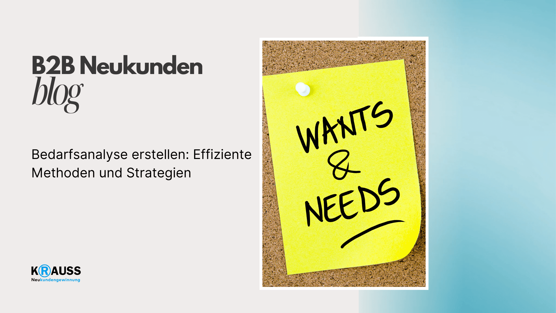 Bedarfsanalyse erstellen: Effiziente Methoden und Strategien