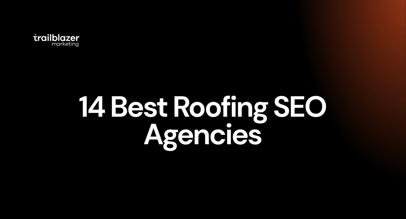 14 Best Roofing SEO Agencies -  Roofing SEO Agency