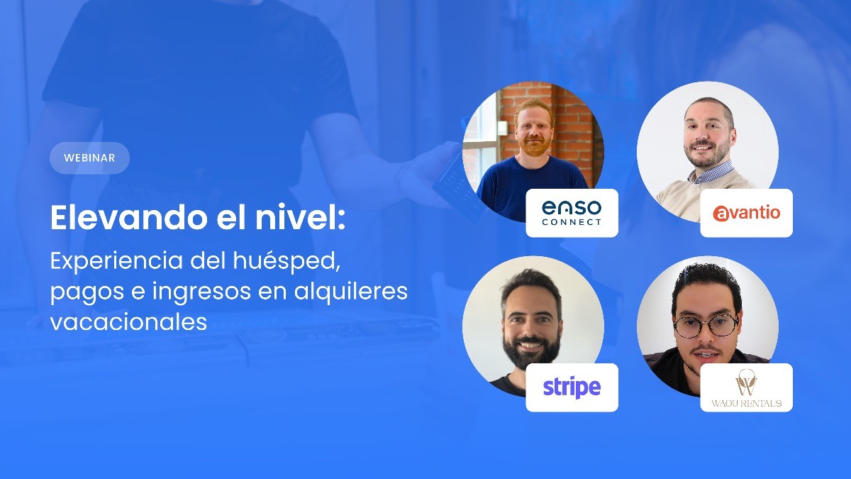 Raising the Bar: Guest Experience, Payments & Revenue in Vacation Rentals