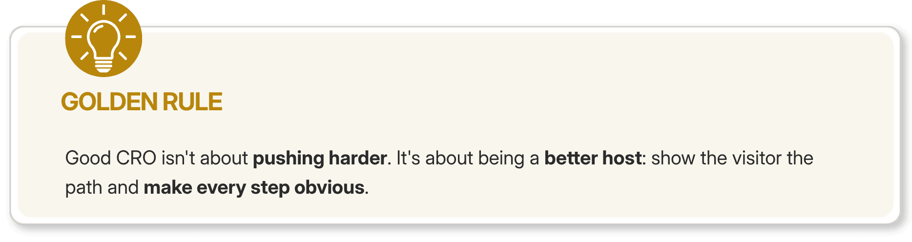 Golden rule callout: good CRO is being a better host not pushing harder