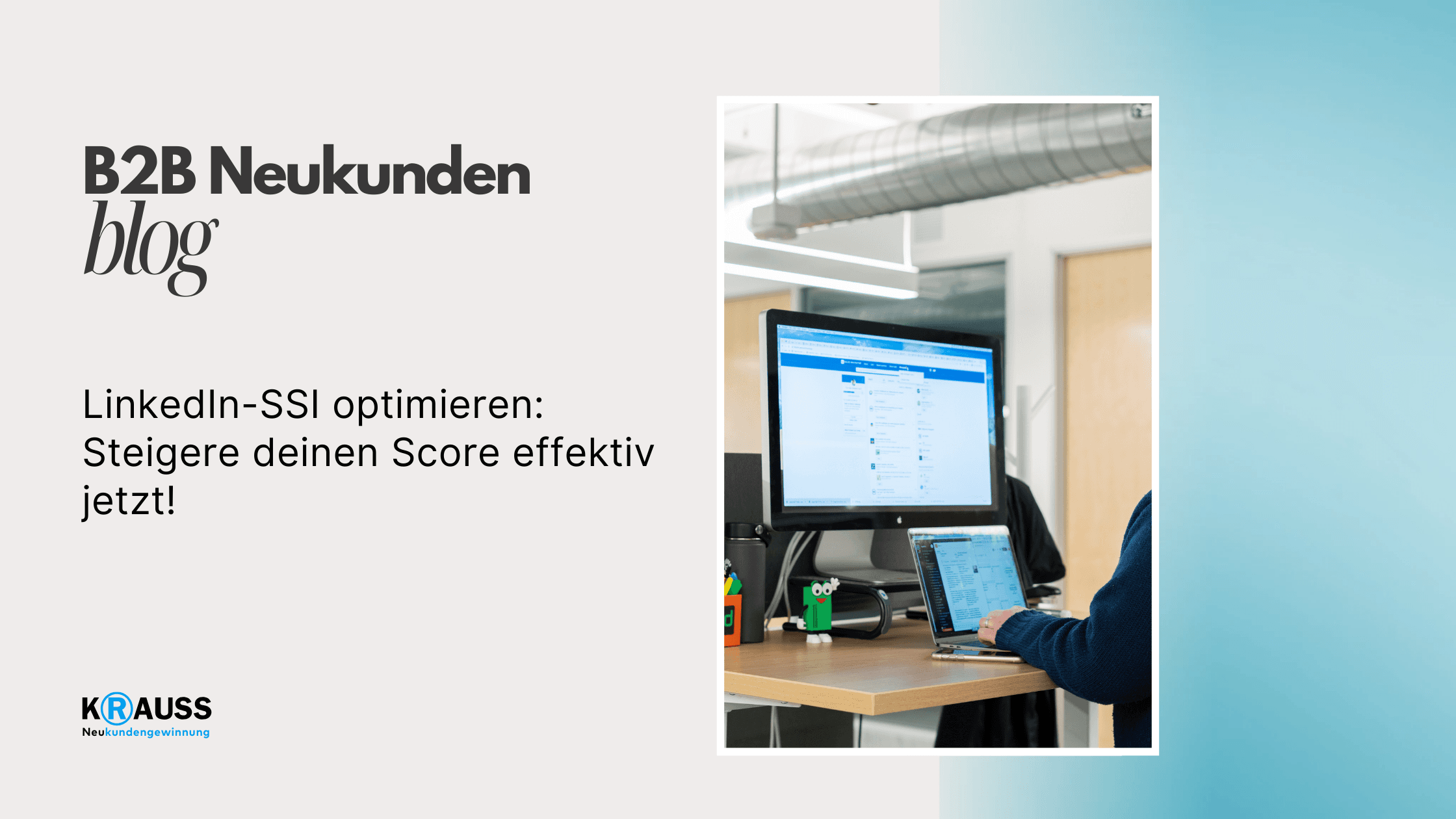 LinkedIn-SSI optimieren: Steigere deinen Score effektiv jetzt!