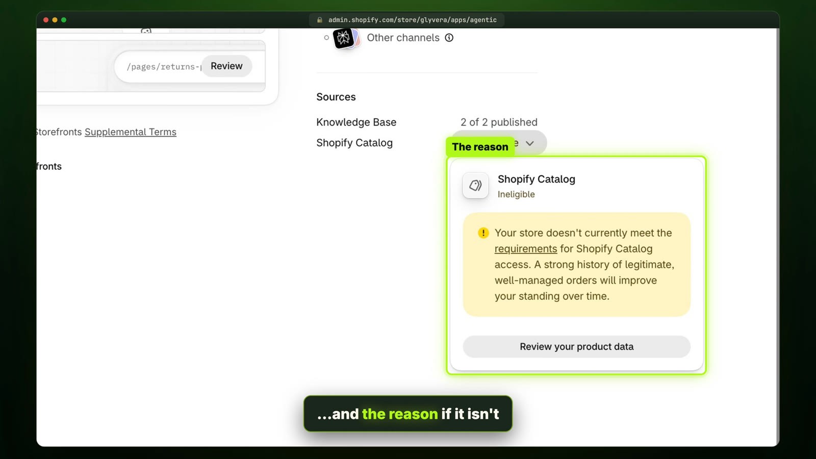 Shopify admin, Sales channels › Agentic: Shopify Catalog shows Ineligible with the reason and a link to the requirements