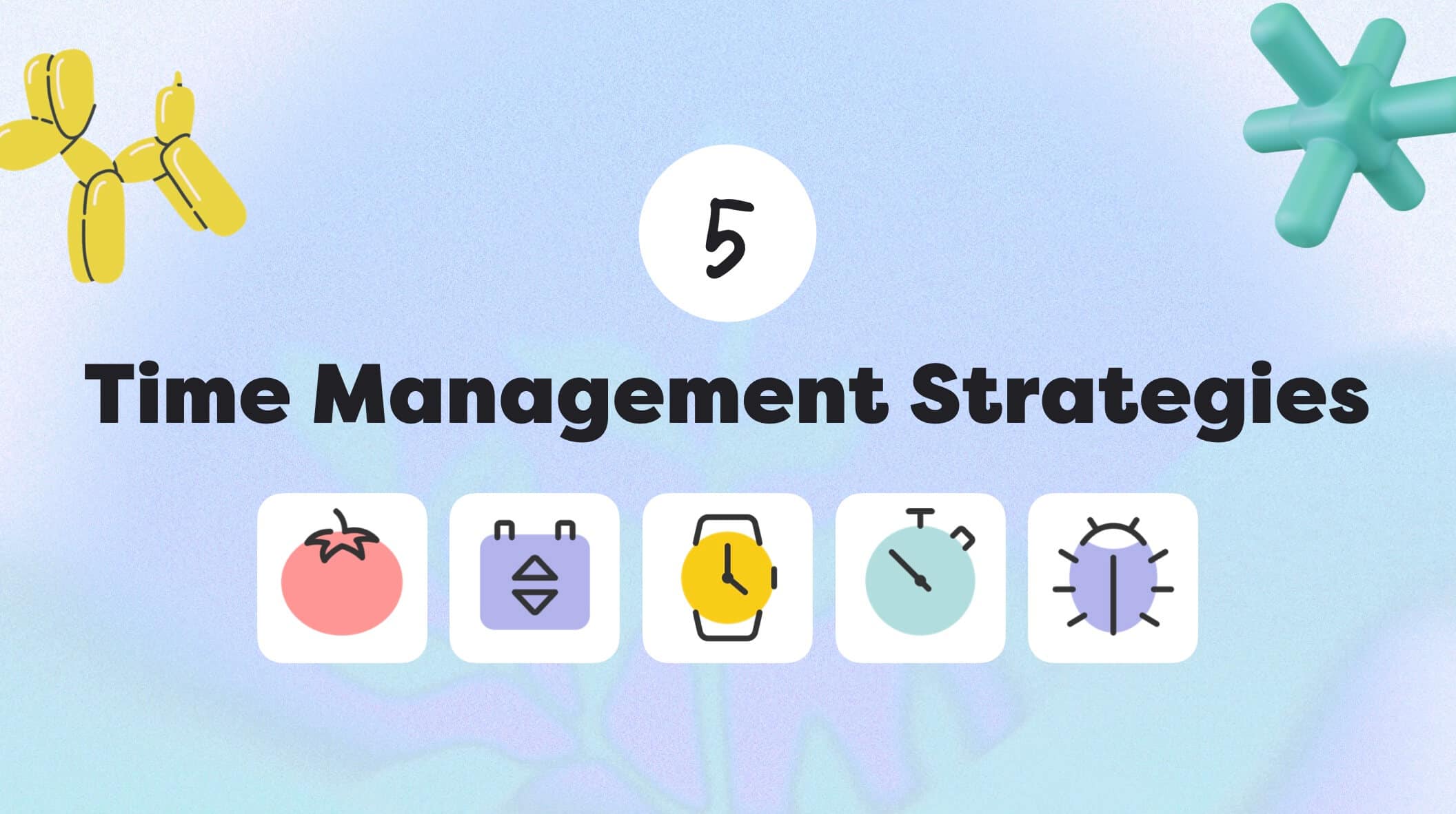 5 Time Management Strategies
