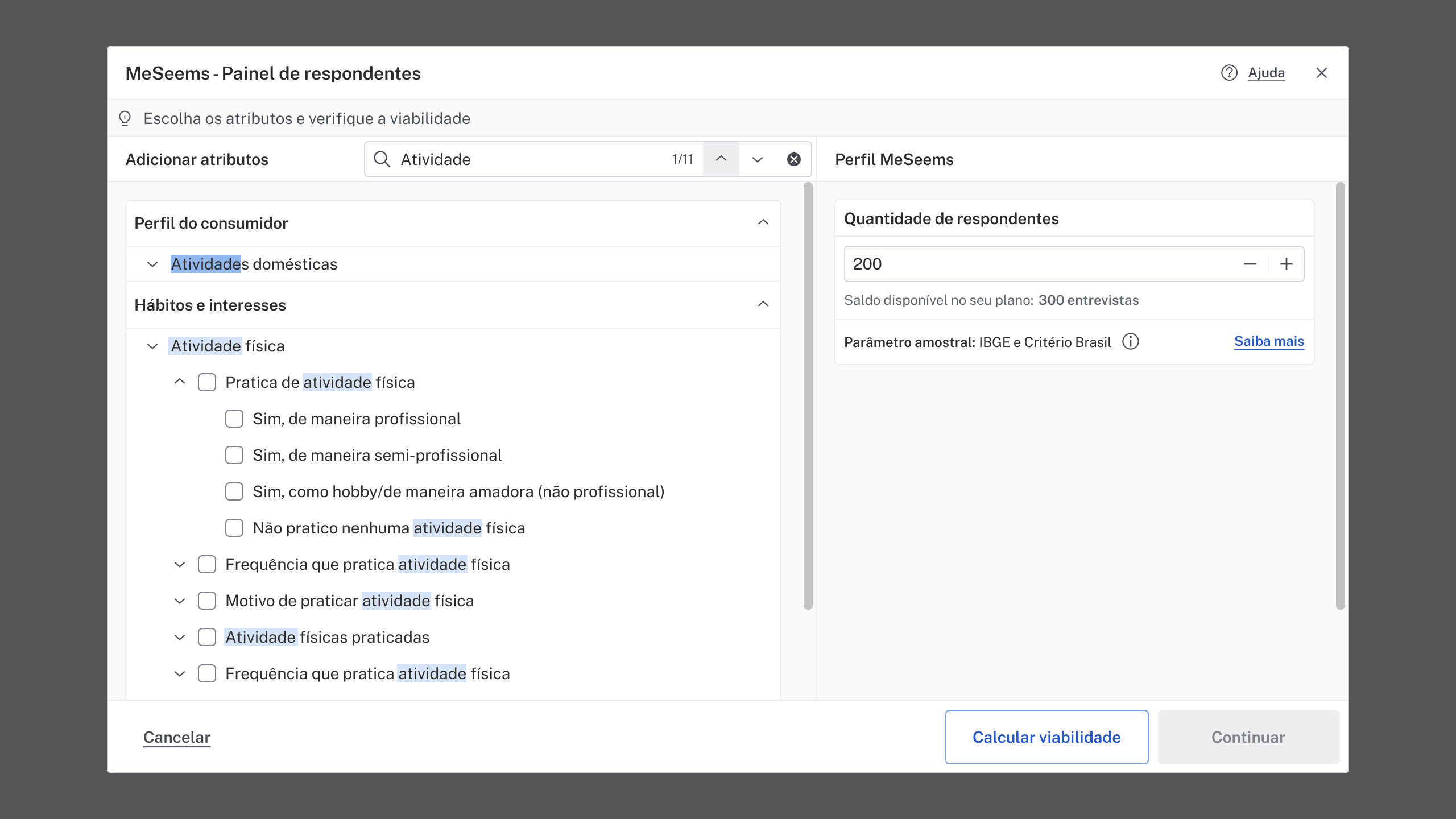 Tela de definição de perfil de amostra do Painel de respondentes MeSeems com os resultados do termo 'Atividades' buscado. Onze palavras foram encontradas nas cateorias 'Perfil do consumidor' e 'Hábitos e interesses'