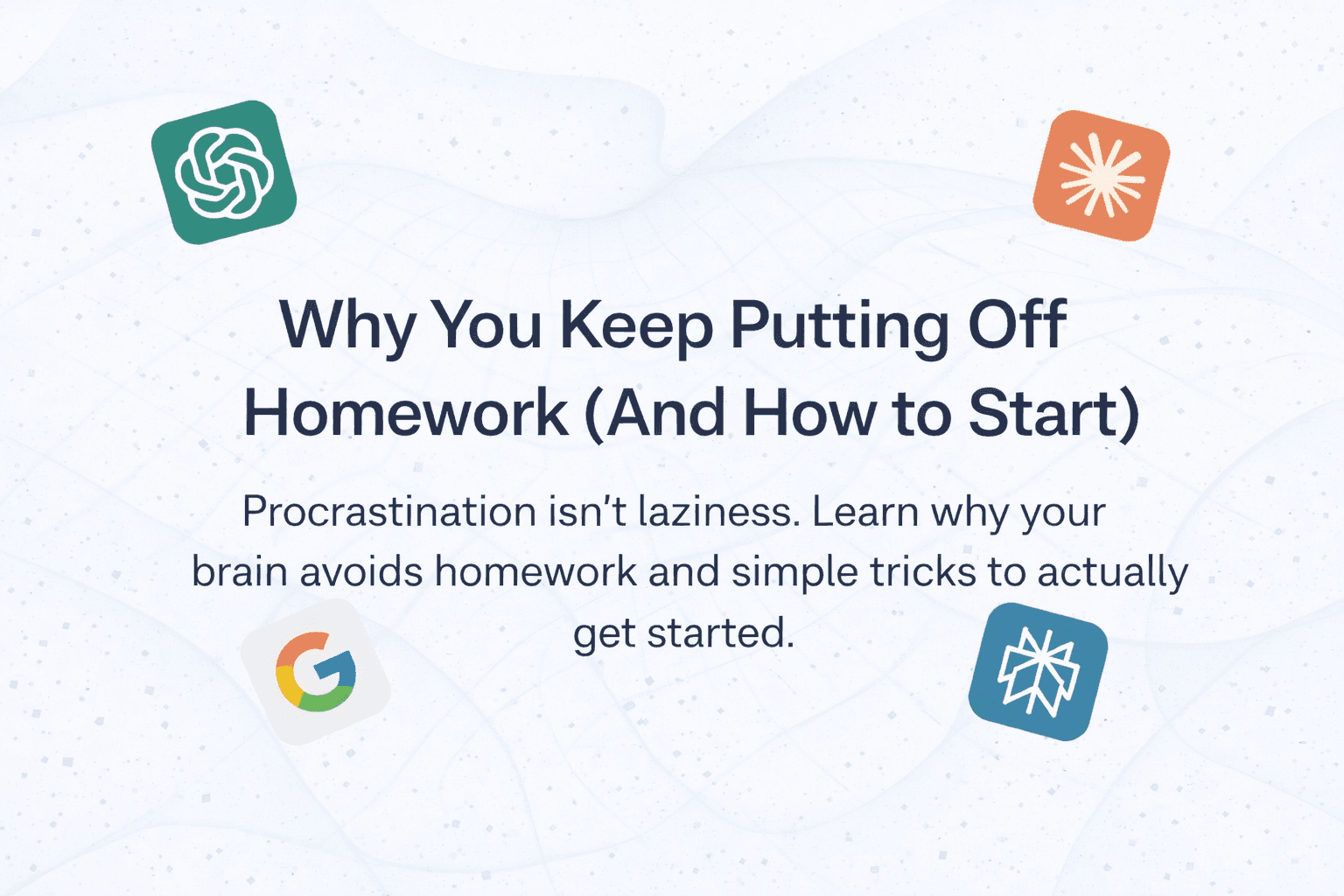 Light background poster explaining why students procrastinate on homework and how to start, with simple icons around the text.