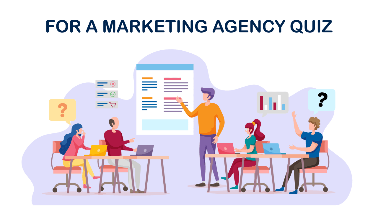 For a Marketing Agency Quiz